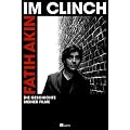 Im Clinch: Die Geschichte meiner Filme