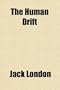 The Human Drift
