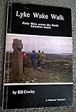 Lyke Wake Walk : forty miles across the North Yorkshire moors