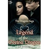 The Dragons Saga: Legend of the Oceina Dragon ~ J.F. Jenkins