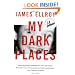 My Dark Places