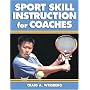 Sport Skill Instruction for Coaches