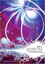 Youth Emmaus: For Growing Young Christians (Emmaus: The Way of Faith)