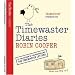 The Timewaster Diaries: A Year in the Life of Robin Cooper