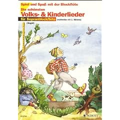 Spiel und Spa� mit der Blockfl�te: Die sch�nsten Volks- und Kinderlieder mit Bleistift -- 31 beliebte Melodien sehr leicht gesetzt f�r 1-2 Sopranblockfl�ten mit Text und Akkordsymbolen - Noten/Sheetmusic