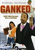 Ganked