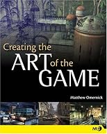 Creating the Art of the Game (New Riders Games)