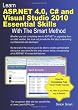 Learn ASP.Net 4.0, C# and Visual Studio 2010 Essential Skills with the Smart Method