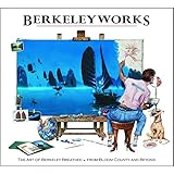 Berkeleyworks: The Art of Berkeley Breathed: From Bloom County and Beyond