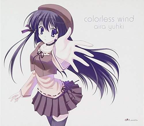 colorless wind 結城アイラ 畑亜貴 大久保薫
