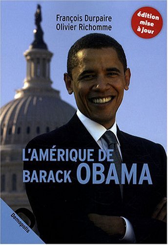 L'Am&eacute;rique de Barack Obama