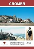 Cromer : the chronicle of a watering place