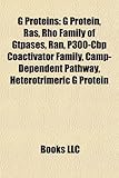 G Proteins: G Protein, Ras, Rho Family of Gtpases, Ran, P300-Cbp Coactivator Family, Camp-Dependent Pathway, Heterotrimeric G Prot-