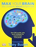 Max your brain : the complete visual programme