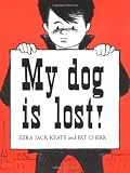 My Dog Is Lost (Picture Books)