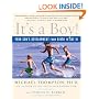 It's a Boy!: Your Son's Development from Birth to Age 18