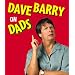 Dave Barry on Dads