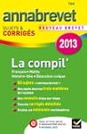 Annales Annabrevet 2013 La Compil' :...