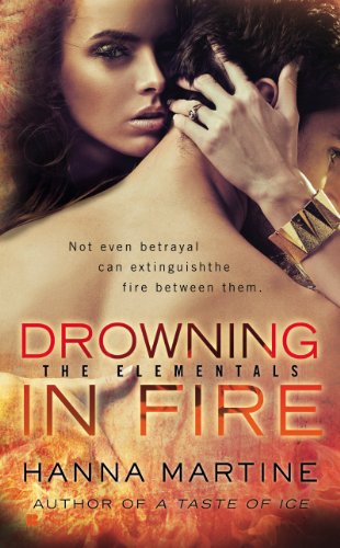 Drowning in Fire (The Elementals)