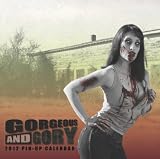 Gorgeous & Gory 2012 Zombie Pinup Calendar