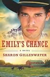 Emilys Chance: A Novel (The Callahans of Texas)