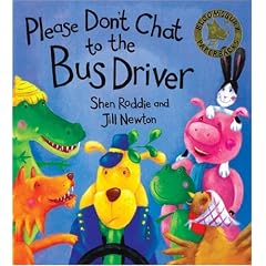 Please Don't Chat to the Bus Driver (Bloomsbury Paperbacks)