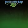 Close to the Edge ~ Yes