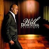 Classique ~ Will Downing