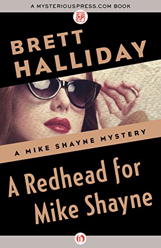 A Redhead for Mike Shayne (The Mike Shayne Mysteries Book 48)