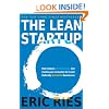 The Lean Startup: How Today's Entrepreneurs Use Continuous Innovation to Create Radically Successful Businesses