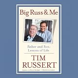 Big Russ and Me: Father and Son, Lessons of Life