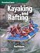 Book Kayaking and Rafting (Recreational Sports)