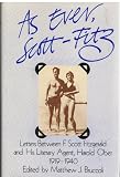 As ever, Scott Fitz- : letters between F. Scott Fitzgerald and his literary agent Harold Ober, 1919-1940