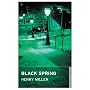 Black Spring (Oneworld Modern Classics)