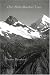 Over All the Mountain Tops (Studies in Austrian Literature, Culture, and Thought Translation Series)