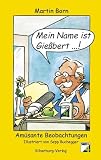 Mein Name ist Gie�bert . . .!