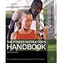 The Fitness Instructor's Handbook: A Complete Guide to Health and Fitness (Fitness Professionals): A Complete Guide to Health and Fitness (Fitness Professionals)