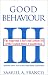 Book Good Behaviour: The Supreme Court and Article III of the United States Constitution