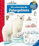 Wir erforschen die Polargebiete (Wieso? Weshalb? Warum?) title=