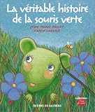 La Véritable histoire de la souris verte