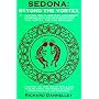 Sedona: Beyond the Vortex: The Ultimate Journey to Your Personal Place of Power