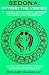 Book Sedona: Beyond the Vortex: The Ultimate Journey to Your Personal Place of Power