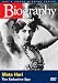 Biography - Mata Hari (A&E DVD Archives)