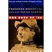 The Boys of '98: Theodore Roosevelt and the Rough Riders