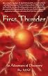 First Thunder: An Adventure of Discovery