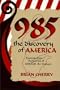 985 The Discovery of America