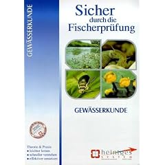 Gew�sserkunde - Sicher durch die Fischerpr�fung