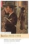 Berlin, 1919-1933 : Gigantisme, crise sociale et avant-garde : l'incarnation extr�me de la modernit�