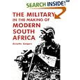 The Military in the Making of Modern South Africa (International Library of African Studies, Vol 1) by  Annette Seegers