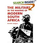 Click here to buy The Military in the Making of Modern South Africa (International Library of African Studies, Vol 1) by  Annette Seegers.